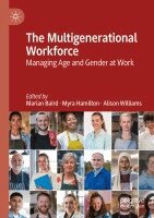 Marian Baird, Myra Hamilton, Alison Williams - The Multigenerational Workforce, Häftad. Tillgänglighet: Lägg i varukorg