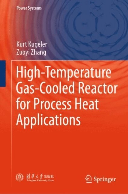 Zuoyi Zhang, Kurt Kugeler - High-Temperature Gas-Cooled Reactor for Process Heat Applications, E-bok