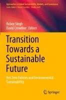 Rubee Singh, David Crowther - Transition Towards a Sustainable Future, Häftad