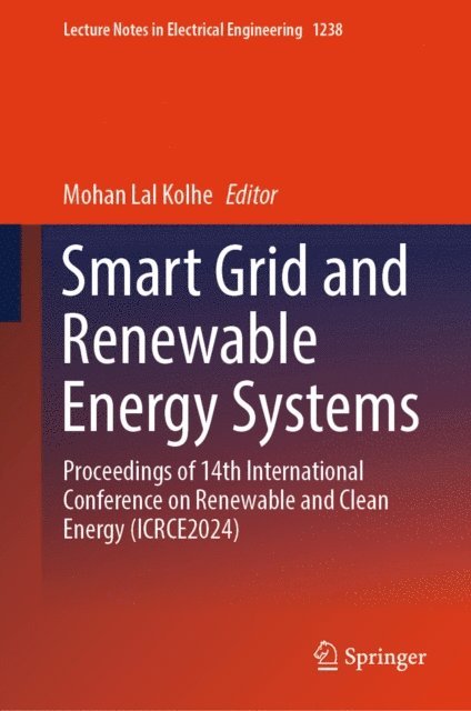 Mohan Lal Kolhe - Smart Grid and Renewable Energy Systems, E-bok