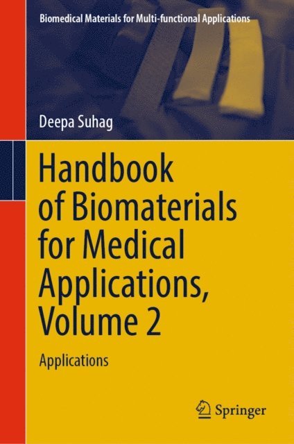 Deepa Suhag - Handbook of Biomaterials for Medical Applications, Volume 2, E-bok