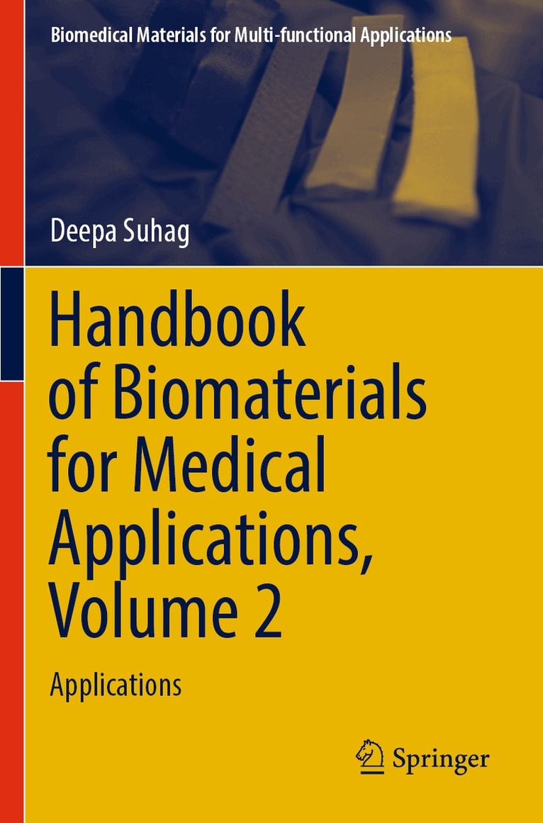 Deepa Suhag - Handbook of Biomaterials for Medical Applications, Volume 2, Häftad. Tillgänglighet: Lägg i varukorg