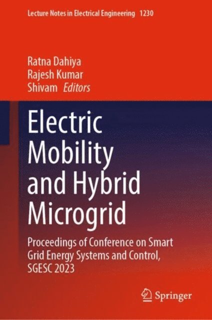 Shivam, Rajesh Kumar, Ratna Dahiya - Electric Mobility and Hybrid Microgrid, E-bok