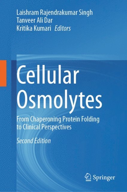 Kritika Kumari, Tanveer Ali Dar, Laishram Rajendrakumar Singh - Cellular Osmolytes, E-bok. Tillgänglighet: Lägg i varukorg