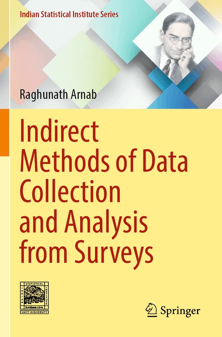 Raghunath Arnab - Indirect Methods of Data Collection and Analysis from Surveys, Häftad