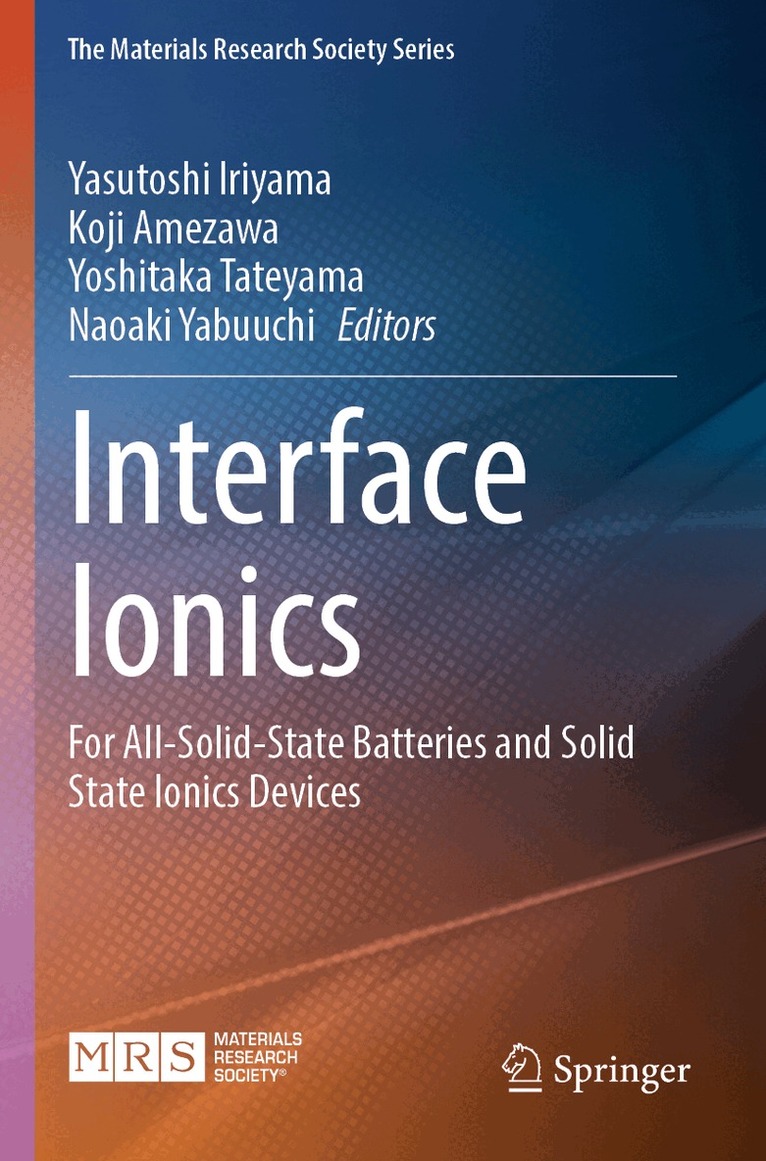 Yasutoshi Iriyama, Koji Amezawa, Yoshitaka Tateyama, Naoaki Yabuuchi - Interface Ionics, Häftad. Tillgänglighet: Lägg i varukorg