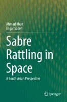 Ahmad Khan, Eligar Sadeh - Sabre Rattling in Space, Häftad