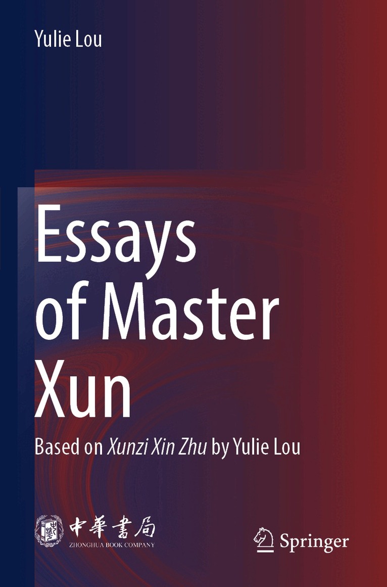 Yulie Lou - Essays of Master Xun, Häftad