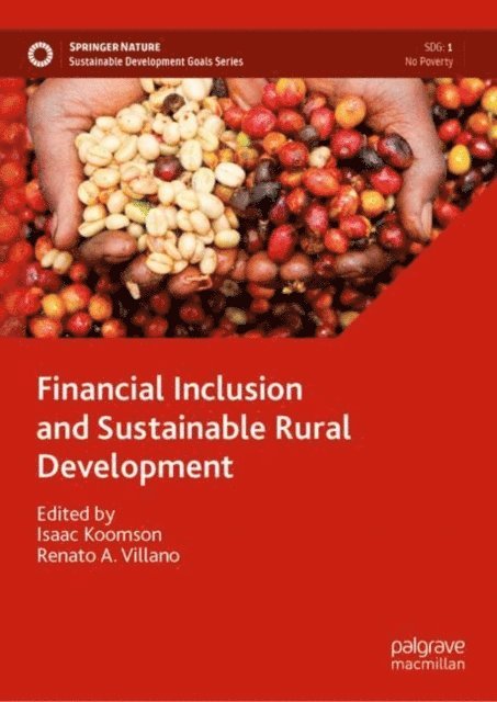 Renato A. Villano, Isaac Koomson - Financial Inclusion and Sustainable Rural Development, E-bok