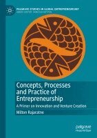 Milton Rajaratne - Concepts, Processes and Practice of Entrepreneurship, Häftad
