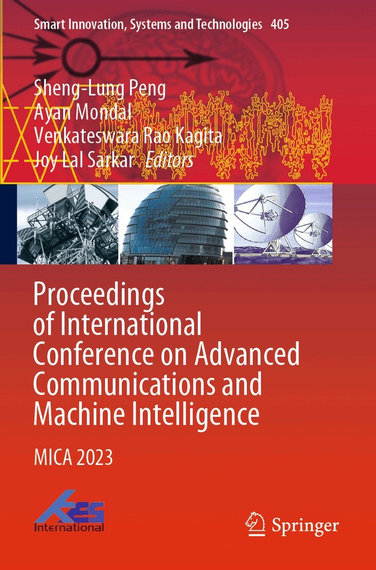 Sheng-Lung Peng, Ayan Mondal, Venkateswara Rao Kagita, Joy Lal Sarkar - Proceedings of International Conference on Advanced Communications and Machine Intelligence, Häftad