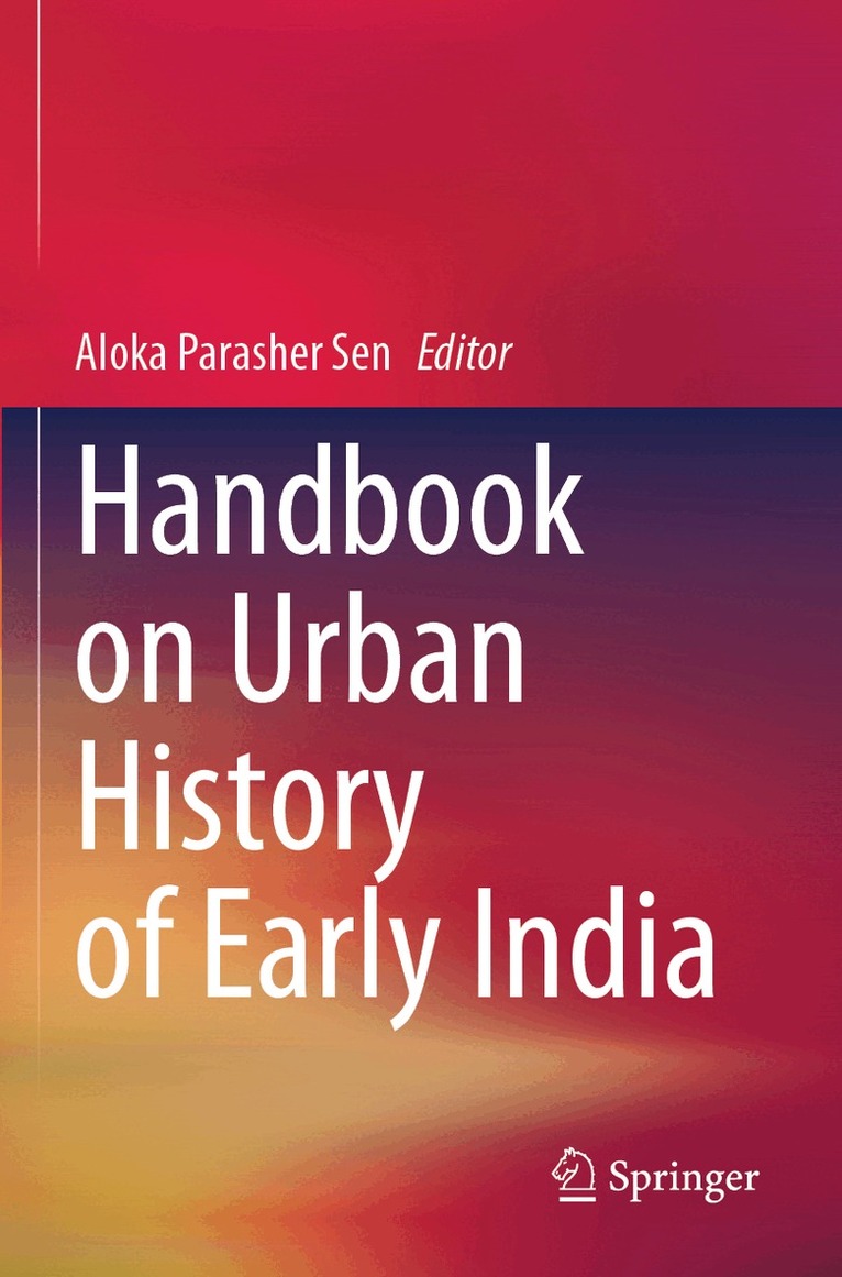 Aloka Parasher Sen - Handbook on Urban History of Early India, Häftad. Tillgänglighet: Lägg i varukorg