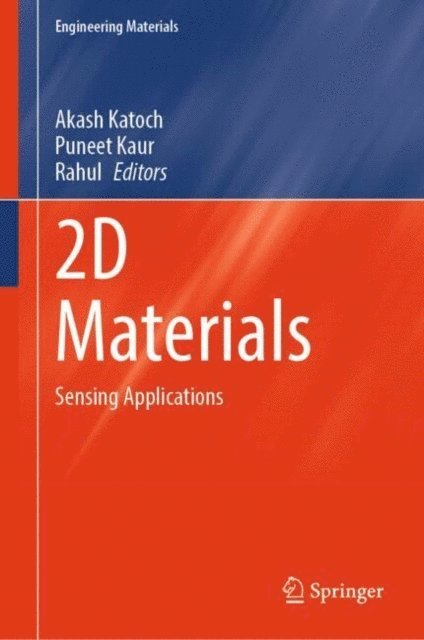 Rahul, Puneet Kaur, Akash Katoch - 2D Materials, E-bok. Tillgänglighet: Lägg i varukorg