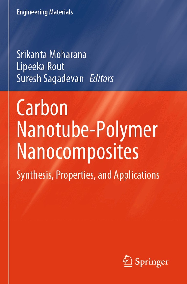 Srikanta Moharana, Lipeeka Rout, Suresh Sagadevan - Carbon Nanotube-Polymer Nanocomposites, Häftad