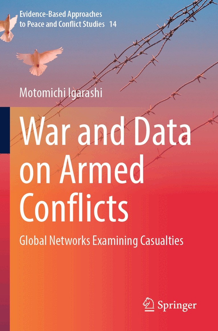 Motomichi Igarashi - War and Data on Armed Conflicts, Häftad