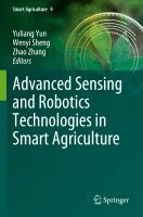 Yuliang Yun, Wenyi Sheng, Zhao Zhang - Advanced Sensing and Robotics Technologies in Smart Agriculture, Häftad
