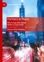 Zsuzsa Anna Ferenczy - Partners in Peace, Häftad. Tillgänglighet: Lägg i varukorg
