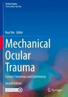Hua Yan - Mechanical Ocular Trauma, Häftad