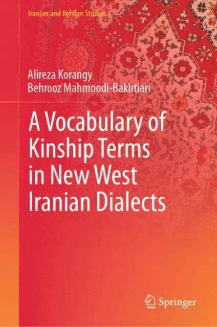Behrooz Mahmoodi-Bakhtiari, Alireza Korangy - Vocabulary of Kinship Terms in New West Iranian Dialects, E-bok