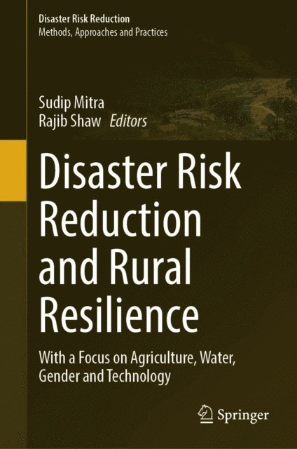 Rajib Shaw, Sudip Mitra - Disaster Risk Reduction and Rural Resilience, E-bok