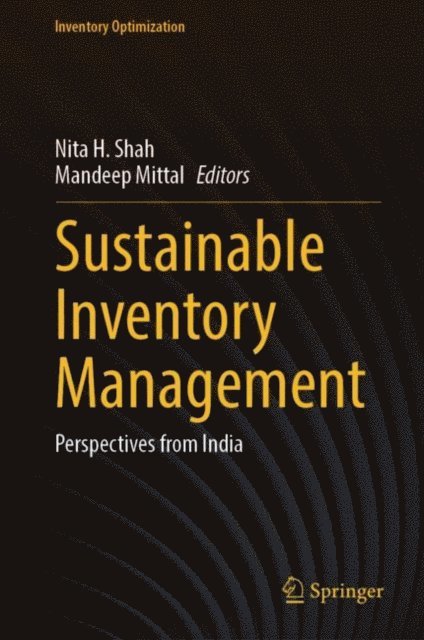 Mandeep Mittal, Nita H. Shah - Sustainable Inventory Management, E-bok