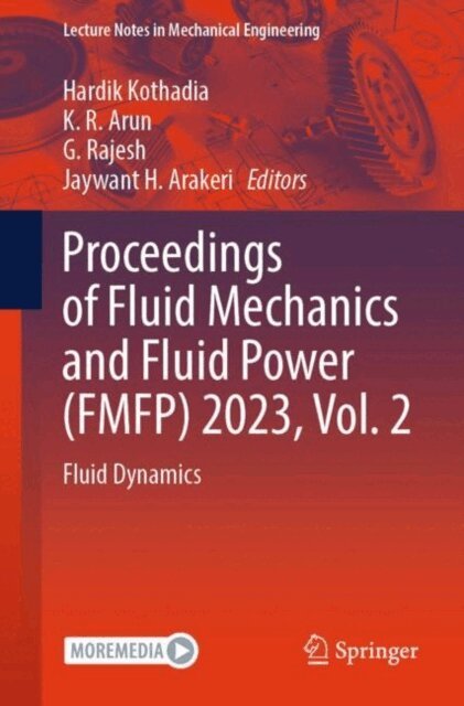 Jaywant H. Arakeri, G. Rajesh, K. R. Arun, Hardik Kothadia - Proceedings of Fluid Mechanics and Fluid Power (FMFP) 2023, Vol. 2, E-bok