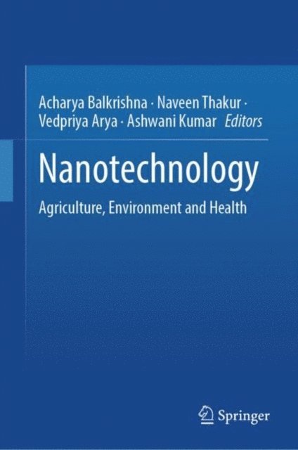 Ashwani Kumar, Vedpriya Arya, Naveen Thakur, Acharya Balkrishna - Nanotechnology, E-bok