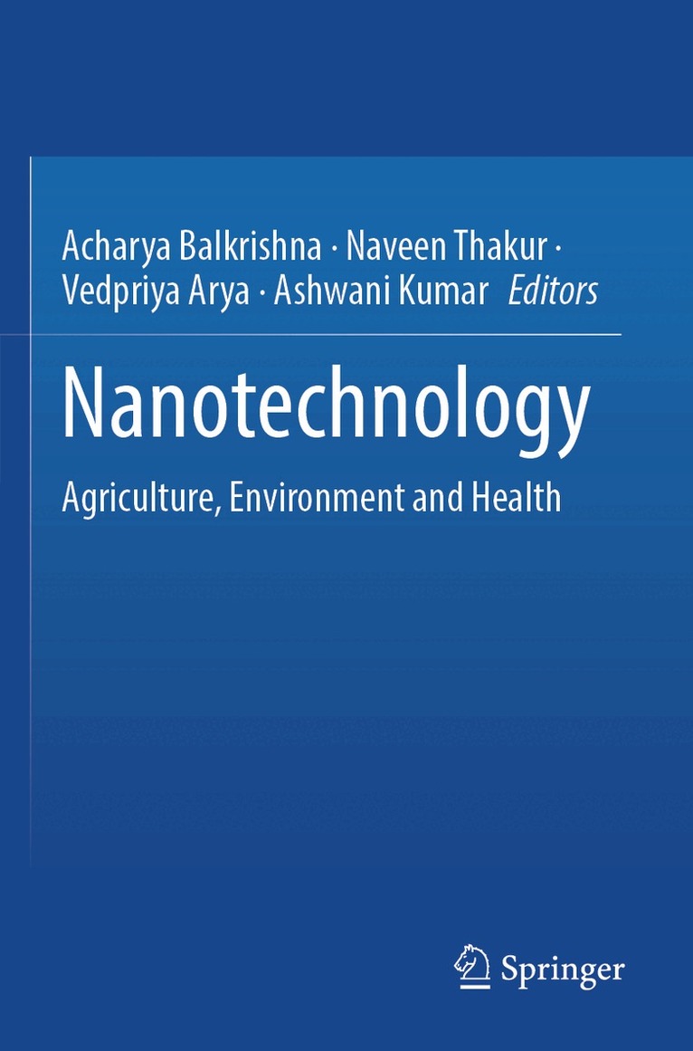 Acharya Balkrishna, Naveen Thakur, Vedpriya Arya, Ashwani Kumar - Nanotechnology, Häftad