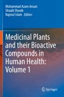 Mohammad Azam Ansari, Shoaib Shoaib, Najmul Islam - Medicinal Plants and their Bioactive Compounds in Human Health: Volume 1, Häftad