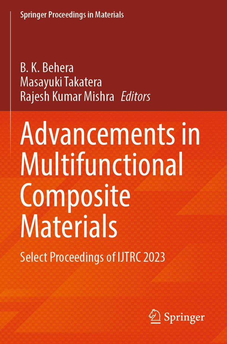 B. K. Behera, Masayuki Takatera, Rajesh Kumar Mishra - Advancements in Multifunctional Composite Materials, Häftad