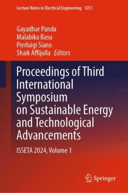 Shaik Affijulla, Pierluigi Siano, Malabika Basu, Gayadhar Panda - Proceedings of Third International Symposium on Sustainable Energy and Technological Advancements, E-bok