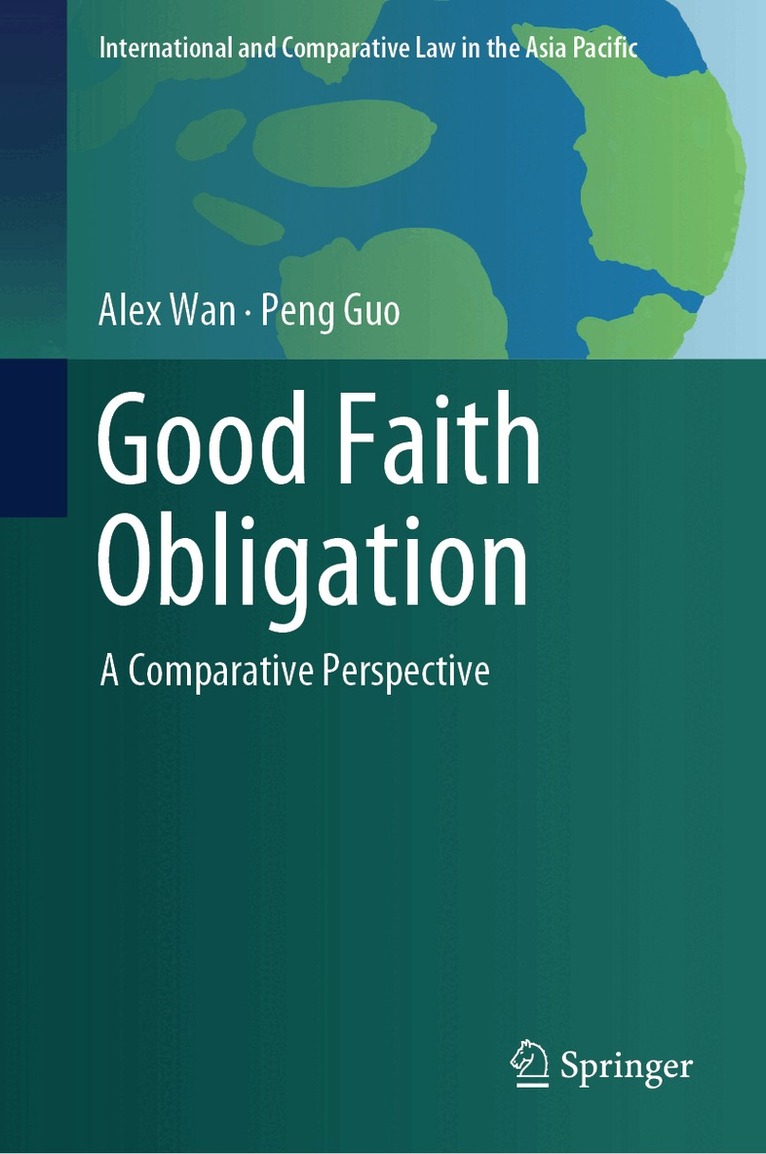 Alex Wan, Peng Guo - Good Faith Obligation, Inbunden