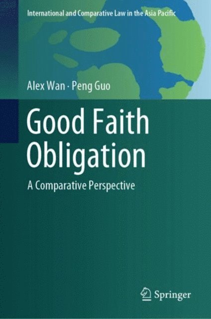 Peng Guo, Alex Wan - Good Faith Obligation, E-bok. Tillgänglighet: Lägg i varukorg