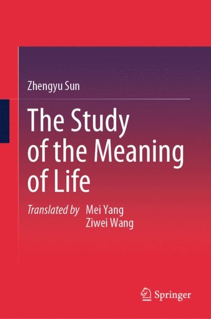 Zhengyu Sun - Study of the Meaning of Life, E-bok