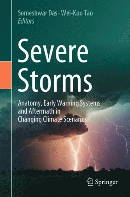 Wei-Kuo Tao, Someshwar Das - Severe Storms, E-bok