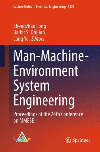 Long Ye, Balbir S. Dhillon, Shengzhao Long - Man-Machine-Environment System Engineering, E-bok