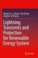 Qiuqin Sun, Li Zhang, Xiao Zhong, Feng Bin, Zhi Zheng - Lightning Transients and Protection for Renewable Energy System, Häftad. Tillgänglighet: Lägg i varukorg