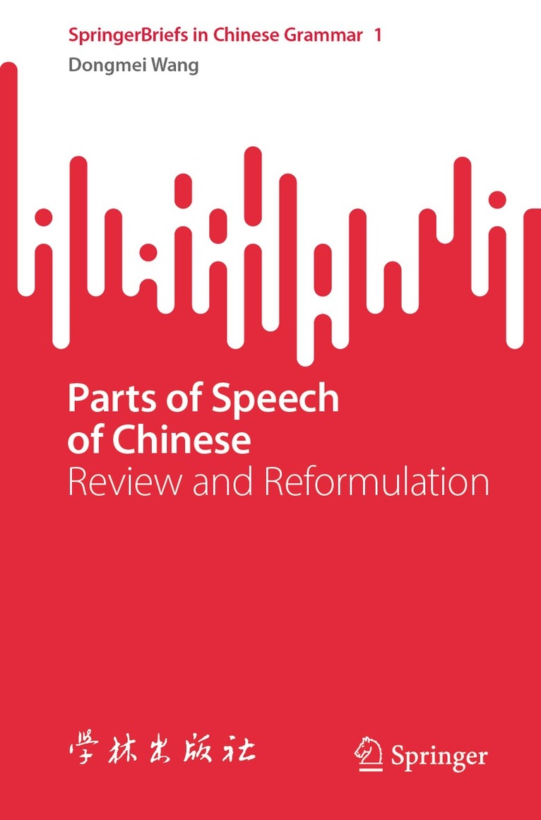 Dongmei Wang - Parts of Speech of Chinese, Häftad