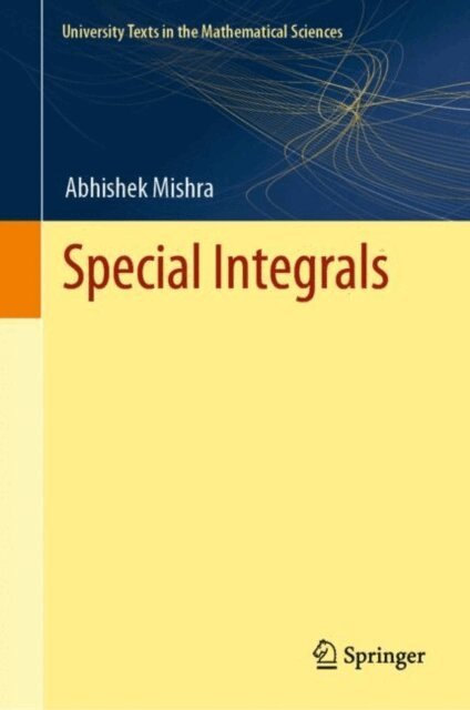 Abhishek Mishra - Special Integrals, E-bok