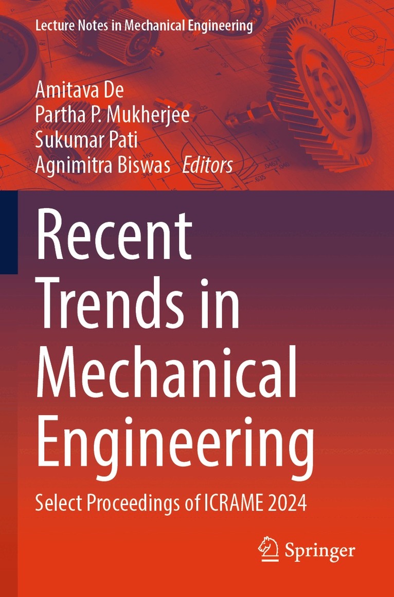 Amitava De, Partha P. Mukherjee, Sukumar Pati, Agnimitra Biswas - Recent Trends in Mechanical Engineering, Häftad. Tillgänglighet: Lägg i varukorg