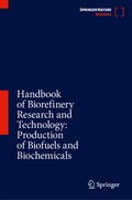 Handbook of Biorefinery Research and Technology: Production of Biofuels and Biochemicals