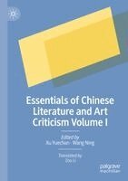 Xu Yuechun, Wang Ning - Essentials of Chinese Literature and Art Criticism Volume I, Häftad