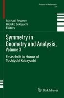Michael Pevzner, Hideko Sekiguchi - Symmetry in Geometry and Analysis, Volume 3: Festschrift in Honor of Toshiyuki Kobayashi, Häftad