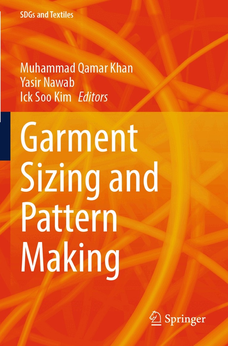 Muhammad Qamar Khan, Yasir Nawab, Ick Soo Kim - Garment Sizing and Pattern Making, Häftad. Tillgänglighet: Lägg i varukorg