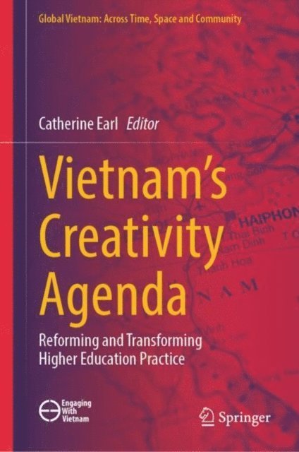 Catherine Earl - Vietnam's Creativity Agenda, E-bok