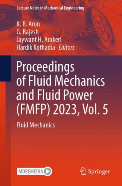Hardik Kothadia, Jaywant H. Arakeri, G. Rajesh, K. R. Arun - Proceedings of Fluid Mechanics and Fluid Power (FMFP) 2023, Vol. 5, E-bok