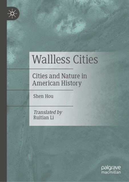 Shen Hou - Wallless Cities, E-bok
