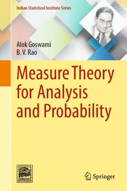 B.V. Rao, Alok Goswami - Measure Theory for Analysis and Probability, E-bok