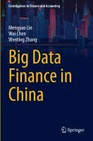 Mengyao Lin, Wei Chen, Wenting Zhang - Big Data Finance in China, Häftad. Tillgänglighet: Lägg i varukorg