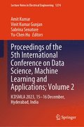 Proceedings of the 5th International Conference on Data Science, Machine Learning and Applications; Volume 2